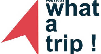 What A trip Festival