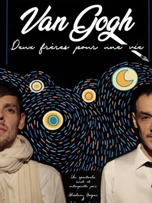 Van Gogh : Deux frères pour une vie